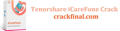 Tenorshare iCareFone 8.6.4.5 Crack & License Key 2023 Free Download-车市早报网